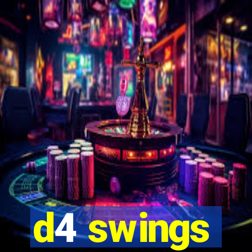 d4 swings